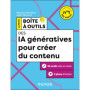 La Petite Boîte à Outils des IA génératives pour créer du contenu