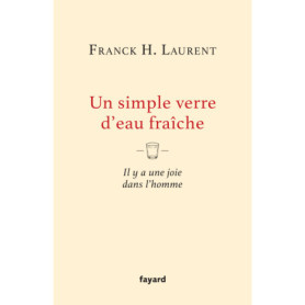 Un simple verre d'eau fraîche