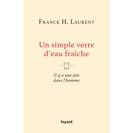 Un simple verre d'eau fraîche