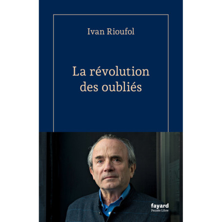 La révolution des oubliés