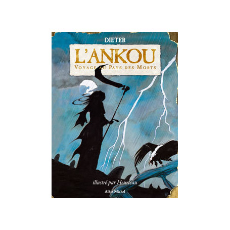 L'Ankou - Voyage au pays des morts