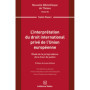 L'interprétation du droit international privé de l'Union européenne. Volume 254
