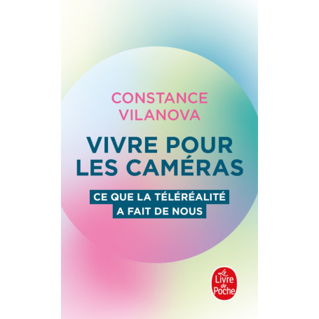 Vivre pour les caméras