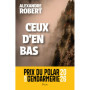 Ceux d'en bas - Prix du polar de la Gendarmerie 2026