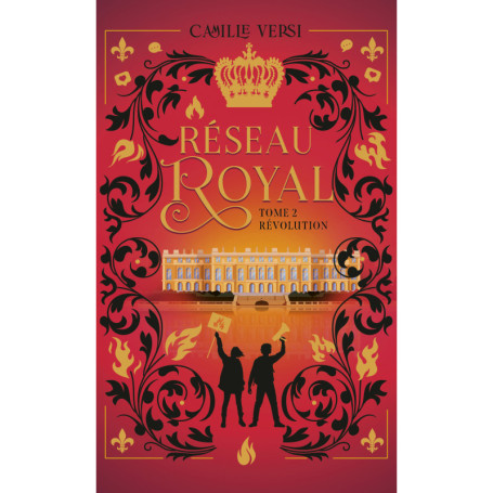 Réseau Royal - Tome 2 Révolution
