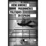 Prisonnières politiques en Espagne - Fin et sortie de dictature