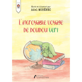 L'incroyable voyage de doudou vert