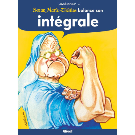 Soeur Marie-Thérèse - Balance son Intégrale