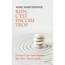 Rien, c'est encore trop