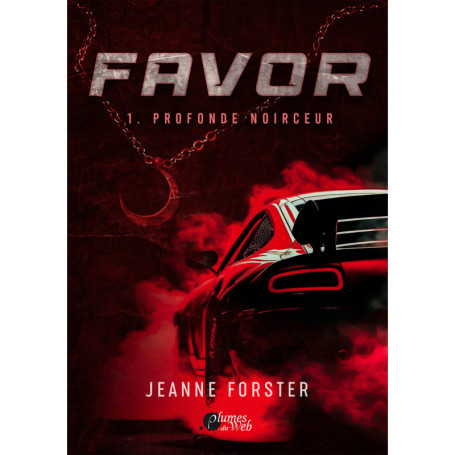 Favor - Tome 01 Profonde noirceur