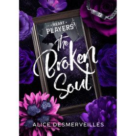 Heart players - Tome 03 The Broken Soul