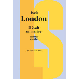 Il était un navire et autres nouvelles