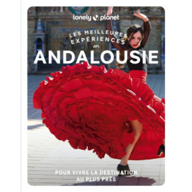 Les meilleures Expériences en Andalousie 2ed