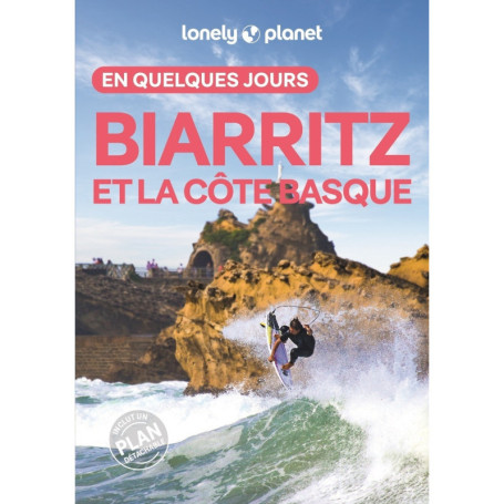 Biarritz et la côte basque En quelques jours 3ed