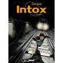 Intox - Tome 03