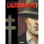 L'Alternative - Tome 01