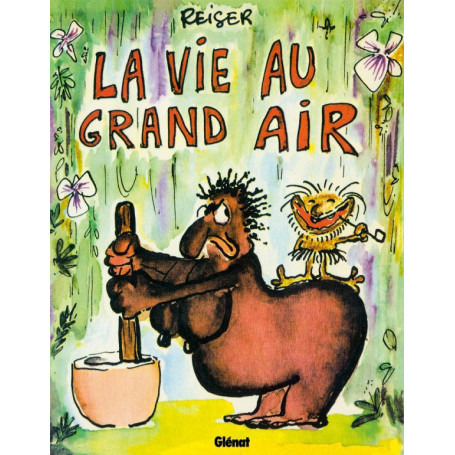 La Vie au grand air - Tome 01