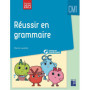 Réussir en grammaire CM1 programmes 2026 - + ressources numériques