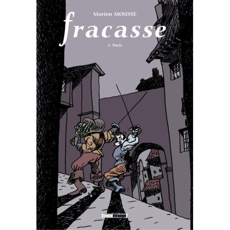 Fracasse - Tome 03 + coffret + dépliant