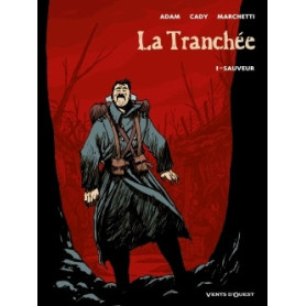 La Tranchée - Tome 01