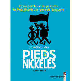 Le Meilleur des Pieds Nickelés - Tome 06