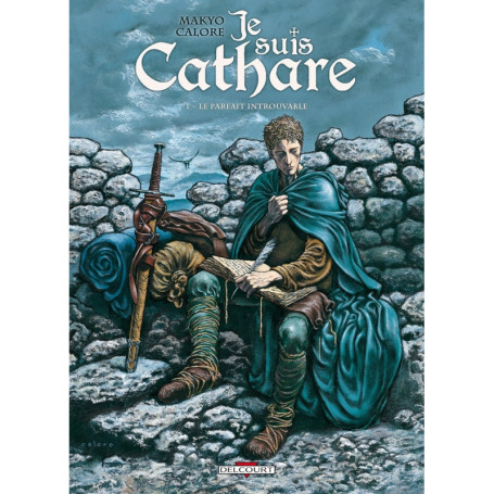 Je suis cathare T01 - Le Parfait introuvable
