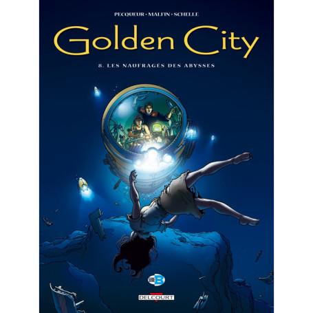 Golden City T08 - Les Naufragés des abysses
