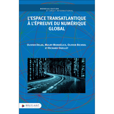 L'Espace transatlantique à l'épreuve du numérique global