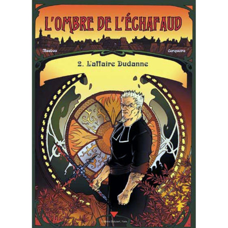 L'Ombre de l'échafaud T02 - L'Affaire Dudane