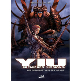 Yiu premières missions T02 - Les Résurrections de l'impure