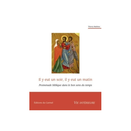 Il y eut un soir, il y eut un matin