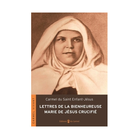 Lettres de la Bse Marie de Jésus-Crucifié