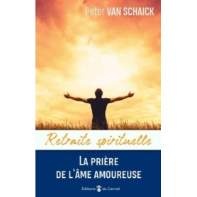 La prière de l'âme amoureuse