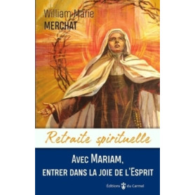 Avec Mariam, entrer dans la joie de l'Esprit