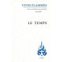 Le temps - Revue Vives Flammes