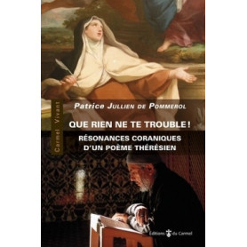 Que rien ne te trouble !