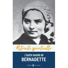 L'autre monde de Bernadette
