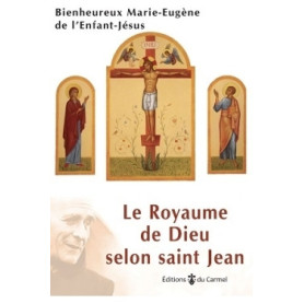 Le Royaume de Dieu selon saint Jean
