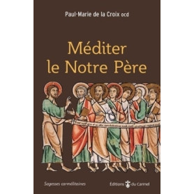 Méditer le Notre Père