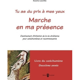 Tu as du prix à mes yeux - Marche en ma présence
