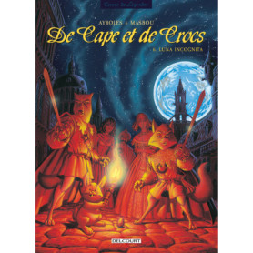 DE CAPE ET DE CROCS T06 - LUNA INCOGNITA