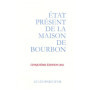 Etat présent de la Maison de Bourbon, Cinquième édition 2012