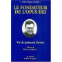 Le fondateur de l'opus dei tome 2