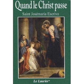 Quand le Christ passe