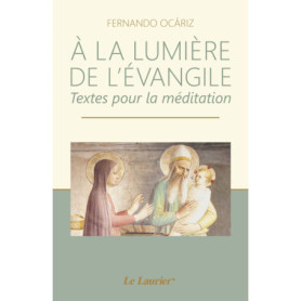 A la lumière de l'Evangile