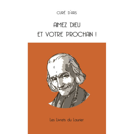 Aimez Dieu et votre prochain