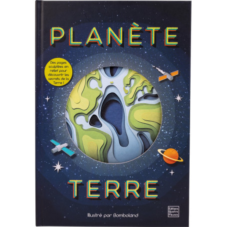 Planète Terre - Un ouvrage en relief sur notre planète