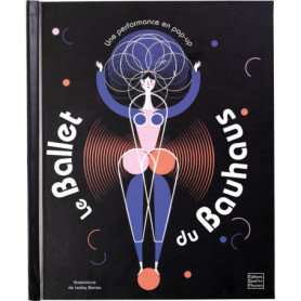 Le Ballet du Bauhaus