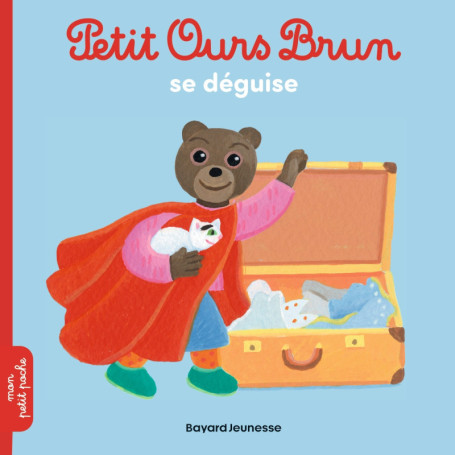 Petit Ours Brun se déguise - Dès 2 ans