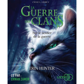 La guerre des clans - tome 5 Sur le sentier de la guerre